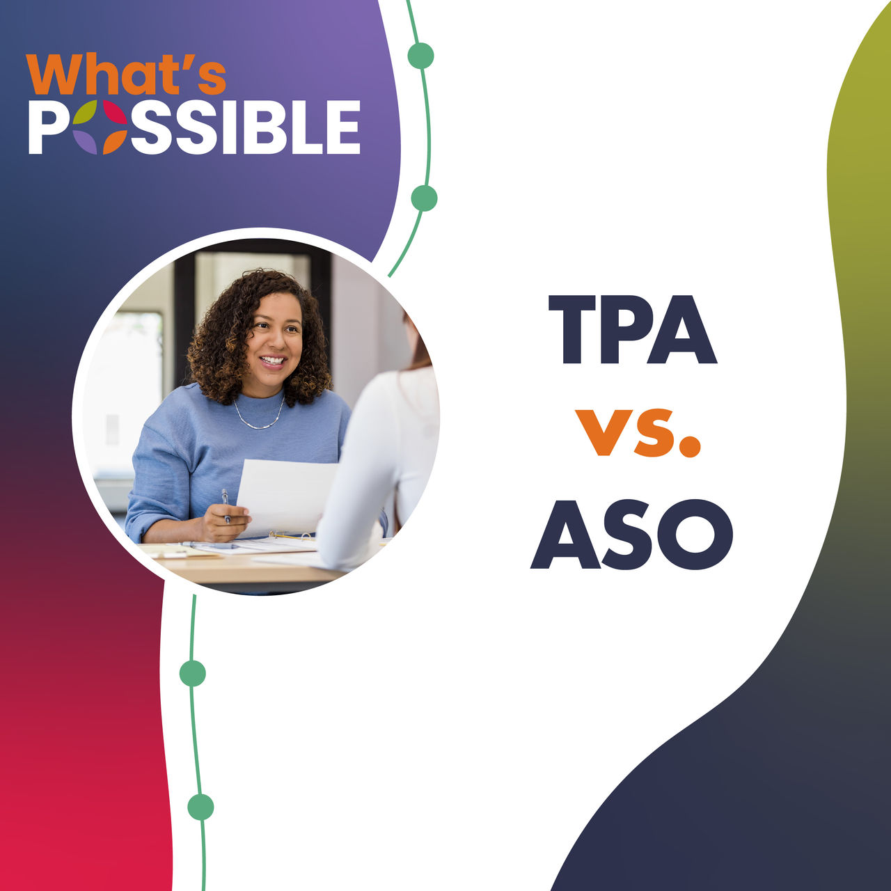 TPAs vs. ASOs