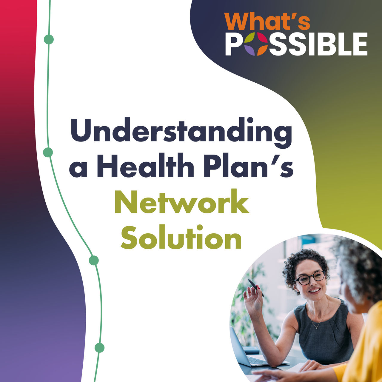 Understanding a Health Plan's Network Solution 