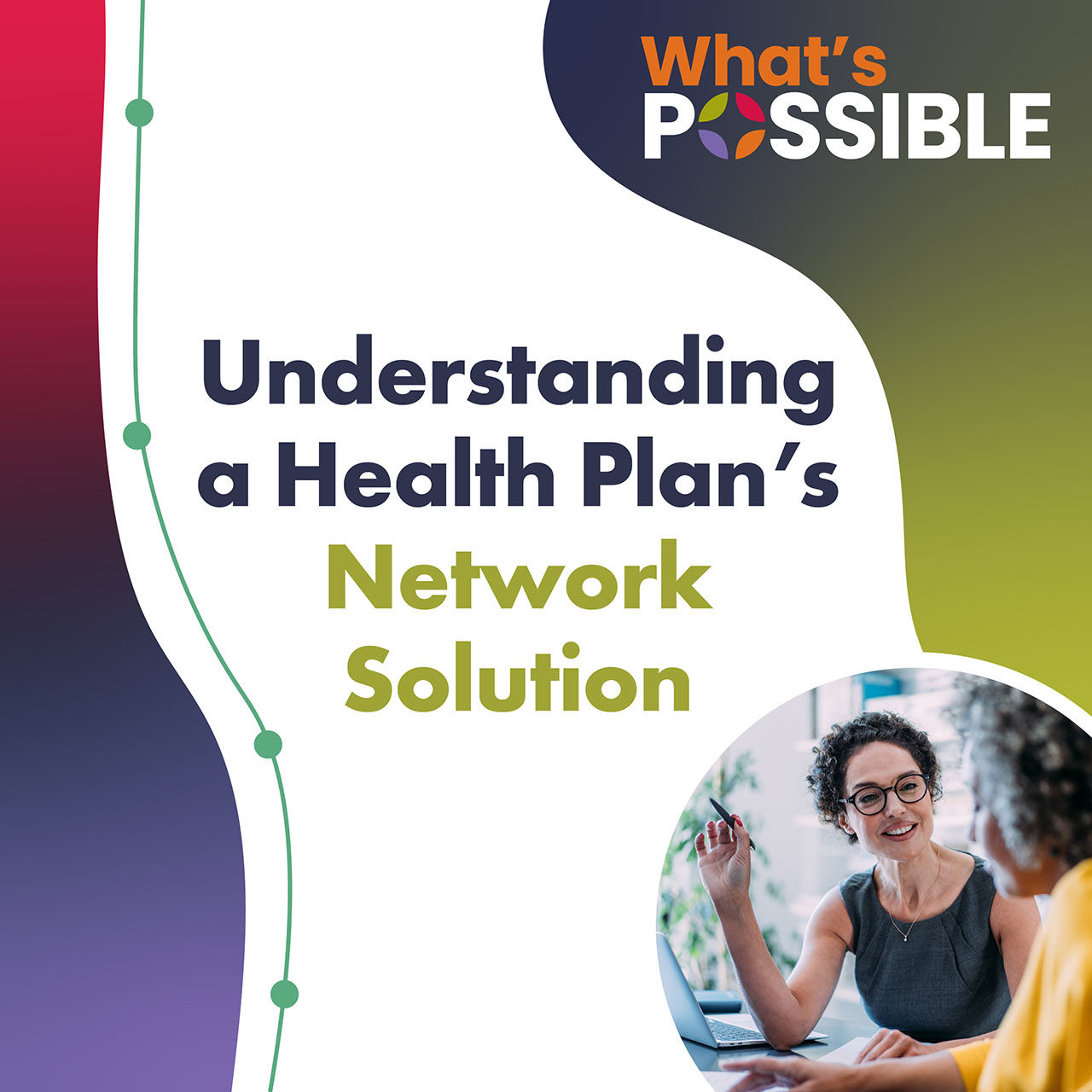 Understanding a Health Plan's Network Solution 