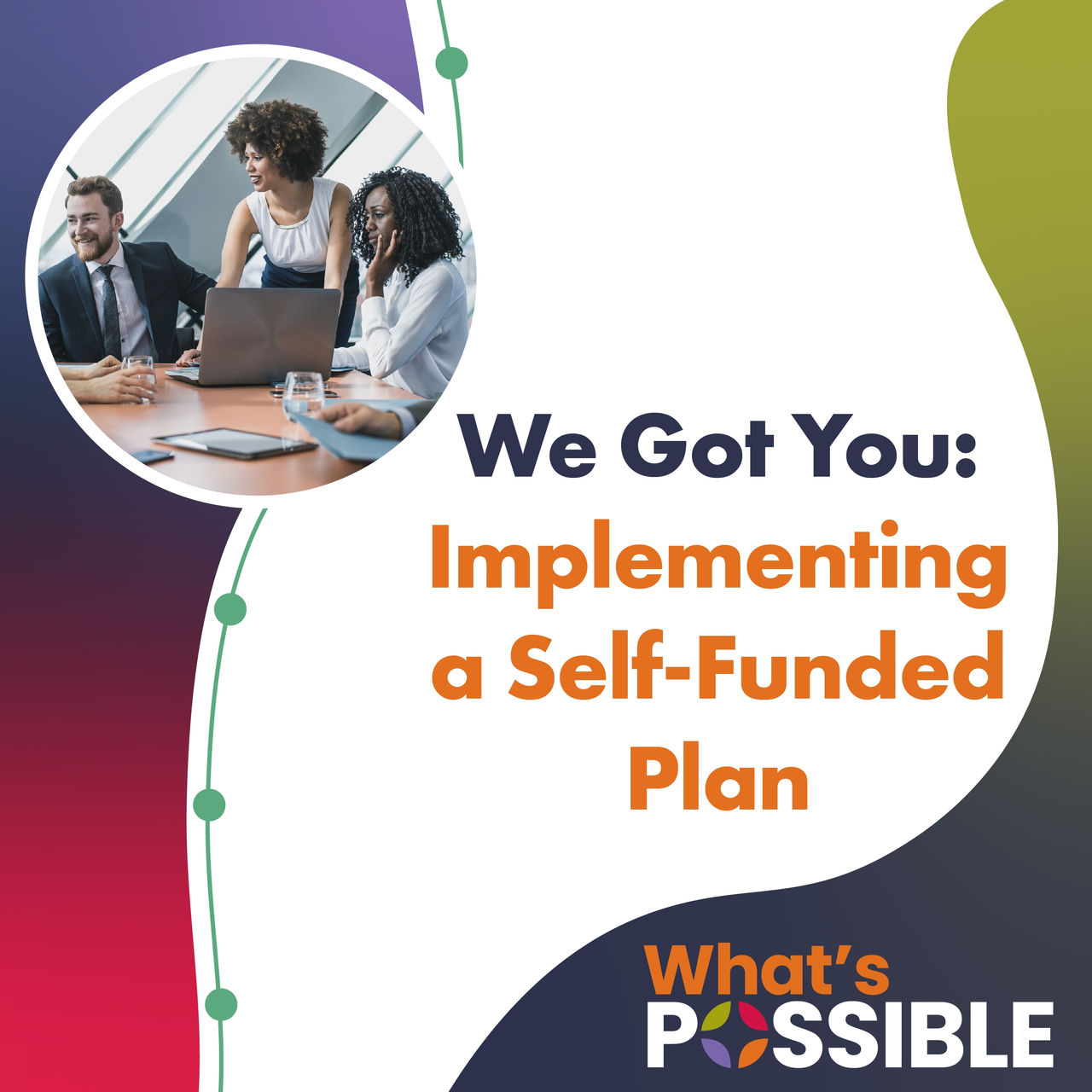 Implementing a Self-Funded Plan 